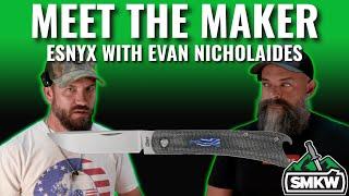 Meet the Maker of ESNYX Evan S. Nicholaides