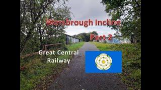 Worsbrough Incline Part 2