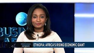 What propelled Ethiopia to overtake Kenya as East Africas economic giant Business Africa