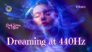 Sleep Music ⨀ Dreaming at 440 Hz ⨀ Solfeggio Frequencies ⨀ 11 Hours