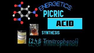 Energetics Synthesis of picric acid trinitrophenol and its properties