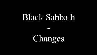 Black Sabbath - Changes Lyrics