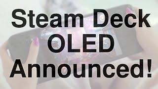 Valve Announced an OLED Steam Deck