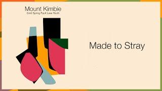 Mount Kimbie - Made To Stray