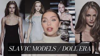 2000s Slavic Models  Doll Era