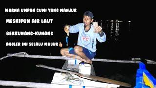 Tips Mancing Cumi Malam Hari   Saat Air Laut Berarus @Angler Cumi