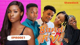 Band of Five  New Nigerian Drama Series  Episode 1