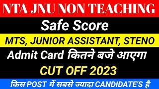 nta jnu safe score 2023nta jnu cut off nta jnu non teaching cut offmts cut offJunior Assistant