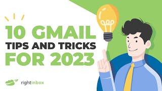 10 Gmail Tips and Tricks for 2024 Part 2 of 3