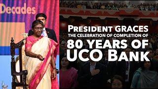 President Droupadi Murmu graces the celebration of completion of 80 years of UCO Bank in Kolkata