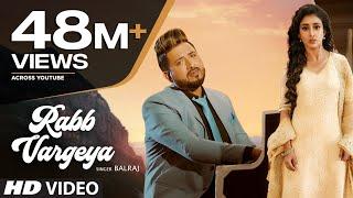 Rabb Vargeya Balraj Full Song G Guri  Singh Jeet  Latest Punjabi Songs 2019