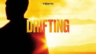 Tiësto - Drifting Official Audio