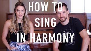 How To Sing In Harmony  Beginners Introduction