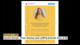 Cecilia Gentili ‘Pose’ Actress and LGBTQ Activist Dies at 52