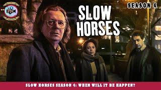 Slow Horses Season 4 When Will It Be Happen? - Premiere Next