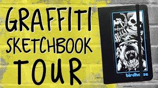 My Graffiti sketchbook tour and flip-through  graffiti art