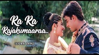 Ra Ra Ra Rajakumara  Ennavale  Madhavan  Sneha  Vairamuthu  S A Rajkumar