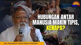 HUBUNGAN ANTAR MANUSIA MAKIN TIPIS KENAPA?