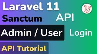 Laravel Sanctum API for Admin and User Roles Complete Setup Guide HINDI