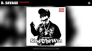 D. Savage - Sin4TheWin Official Audio