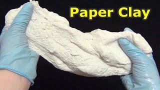 The Best Paper Clay Recipe without water  How to make paper clay for modeling