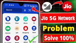 Jio 5G Network Problem Solve 100%  Jio 5G Unlimited Data Nahi Chal Raha Hai  Jio 5g settings