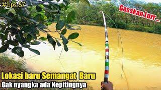 Eps.87 Branjang ikan di sungai air keruh tetap semangat