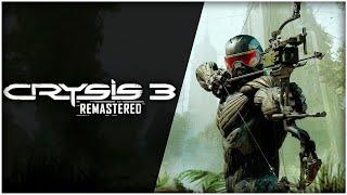 5# ВОСХОД АЛОЙ ЗВЕЗДЫ ▶ Crysis 3 Remastered