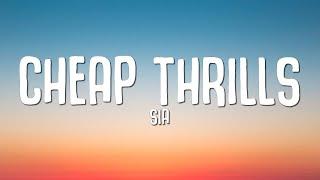 Sia - Cheap Thrills Lyrics