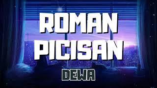 DEWA - Roman Picisan - Vidio Lirik - Lagu Hits dewa - Lirik Lagu