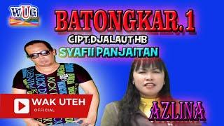 Syafii Panjaitan & Azlina - Batongkar.1 Official Music Video with Lyric WAK UTEH
