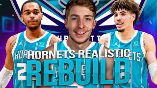 CHARLOTTE HORNETS REALISTIC REBUILD IN NBA 2K23