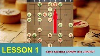 Chinese Chess Strategy for Beginner - LESSON 1 Same direction CANON late CHARIOT