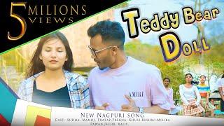 NEW NAGPURI SONG 2024  TEDDY BEAR DOLL   Singer- MANOJ M LOHARA & TANISHA