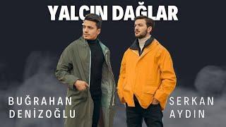 Serkan AYDIN  Buğrahan DENİZOĞLU Yalçın Dağlar