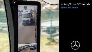 New ActrosArocs Tutorials  MirrorCam Set Up