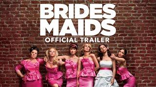 Bridesmaids - Trailer