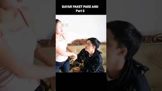 BAYAR PAKET PAKE ANU #short #shortsvideo