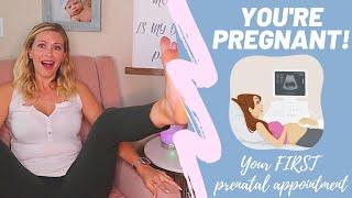 First prenatal visit  What to expect & how to prepare