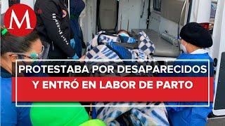 Mujer entra en labor de parto en plantón frente a Segob