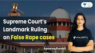Supreme Courts Landmark Ruling on False Rape Cases  Apoorva Purohit  Linking laws