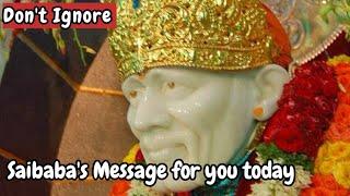 Saibabas Message for you today