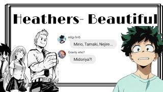 BNHA Lyric prank on pro heros Beautiful- Heathers ft. The Big Three