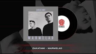 ZAKATAMI - Marmelad 2024