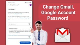 How to Change Gmail Password 2024  How To Change Gmail Password In Android Phone