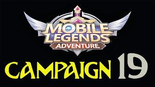 CAMPAIGN 19 - Mobile Legends Adventure