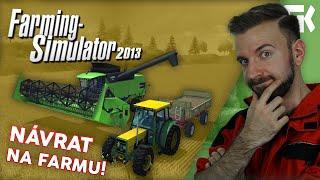 NÁVRAT NA FARMU  Farming Simulator 2013