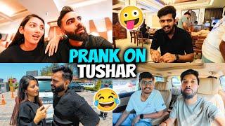 Tushar Ke Sath Hua Prank   Itna Lamba Kabhi mat Hona