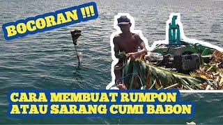 CARA MEMBUAT RUMPON ATAU SARANG CUMI BABON