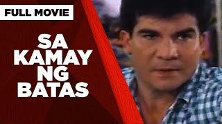 SA KAMAY NG BATAS Edu Manzano John Estrada Eric Fructuoso & Alma Concepcion  Full Movie